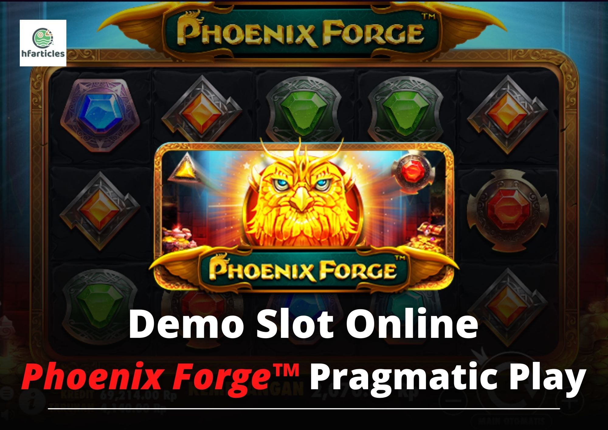 Demo Slot Phoenix Forge™ Pragmatic Play