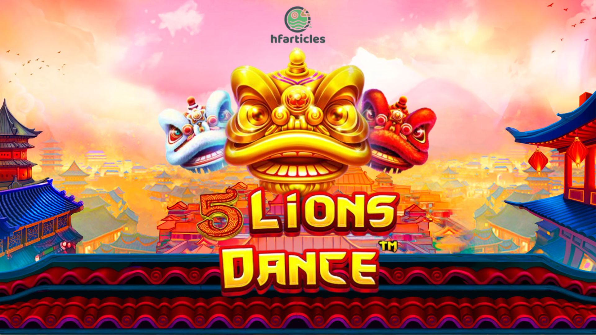 Slot Online Lapak Pusat 5 Lions Dance Pragmatic Terbaru 2023